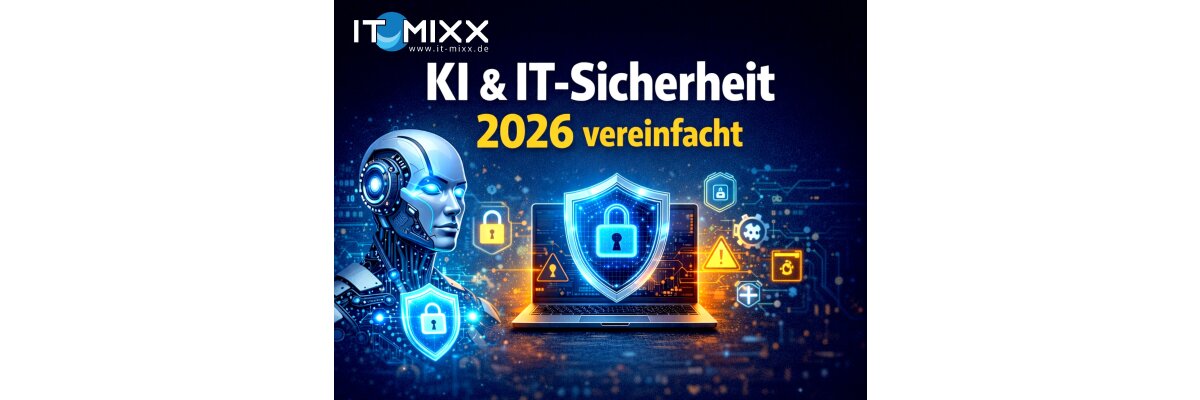 Wie KI Ihre IT-Sicherheit 2026 revolutioniert - 