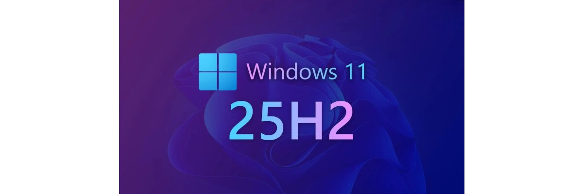 Windows 11 25H2 Update – Ein Monat danach: Was sich geändert hat und wie es läuft - Windows 11 25H2 Update – Erfahrungen nach 1 Monat | IT-MIXX Mönchengladbach